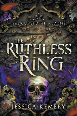 The Ruthless Ring(English, Paperback, Kemery Jessica)