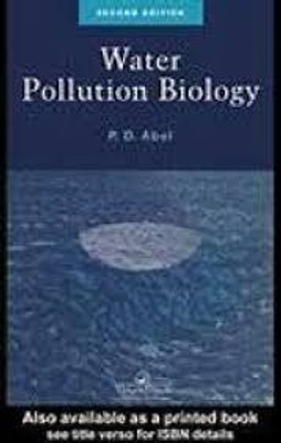 Water Pollution Biology, Second Edition(English, Hardcover, Abel P.D.)
