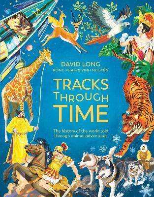 Tracks Through Time(English, Hardcover, Long David)