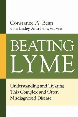 Beating Lyme(English, Paperback, BEAN Constance A)