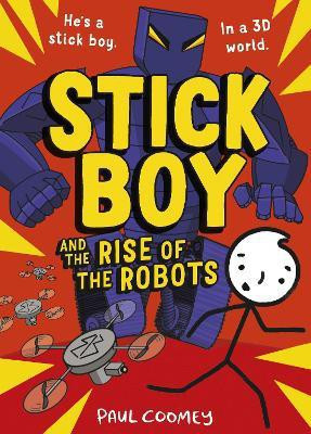 Stick Boy and the Rise of the Robots(English, Paperback, Coomey Paul)