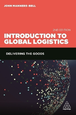 Introduction to Global Logistics(English, Paperback, Manners-Bell John)