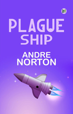 Plague Ship(Paperback, Andre Norton)