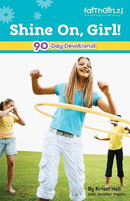 Shine On, Girl!(English, Paperback, Holl Kristi)