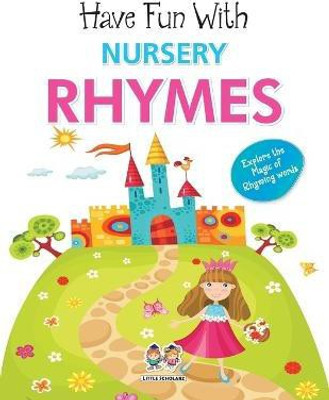 Have Fun with Nursery Rhymes(English, Paperback, Ls Editorial Team)