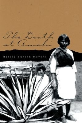 The Death at Awahi(English, Hardcover, Meyers Harold Burton)