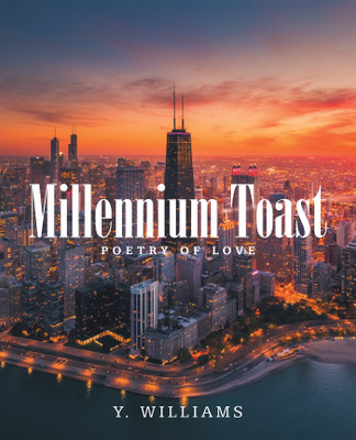 Millennium Toast POETRY OF LOVE(Paperback, Y. Williams)
