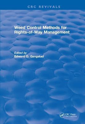 Weed Control Methods for Rights of Way Management(English, Electronic book text, Gangstad Edward O.)