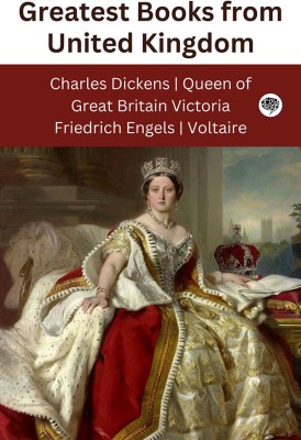 Greatest Books from United Kingdom (Grapevine edition)(Paperback, Charles Dickens, Queen of Great Britain Victoria, Friedrich Engels, Frederick James Furnivall)