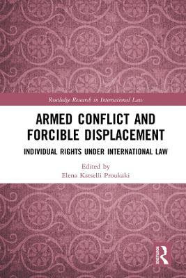 Armed Conflict and Forcible Displacement(English, Electronic book text, unknown)