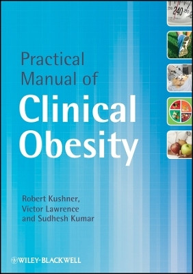 Practical Manual of Clinical Obesity(English, Other digital, Kushner R)
