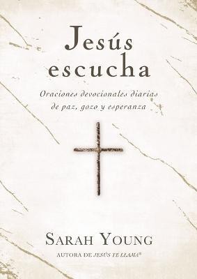 Jesus escucha(Spanish, Paperback, Young Sarah)