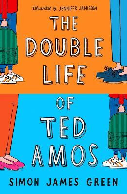 The Double Life of Ted Amos(English, Paperback, Green Simon James)