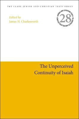 The Unperceived Continuity of Isaiah(English, Electronic book text, unknown)