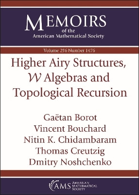 Higher Airy Structures, $\mathcal {W}$ Algebras and Topological Recursion(English, Paperback, Borot Gaetan)