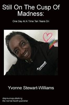 Still On The Cusp Of Madness. One Day At A Time Ten Years On(English, Hardcover, Stewart-Williams Yvonne)