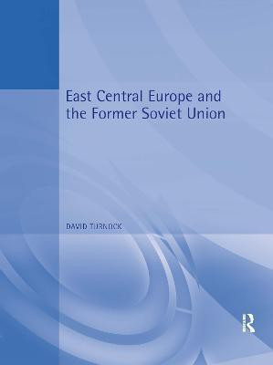 East Central Europe and the Former Soviet Union(English, Paperback, Turnock David)