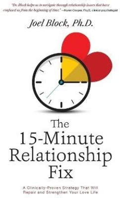 The 15-Minute Relationship Fix(English, Paperback, Block Phd Joel)