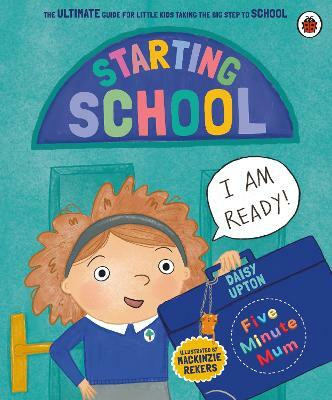 Five Minute Mum: Starting School(English, Paperback, Upton Daisy)
