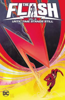 The Flash Vol. 2: Until Time Stands Still(English, Paperback, Spurrier Simon)