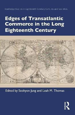 Edges of Transatlantic Commerce in the Long Eighteenth Century(English, Hardcover, unknown)