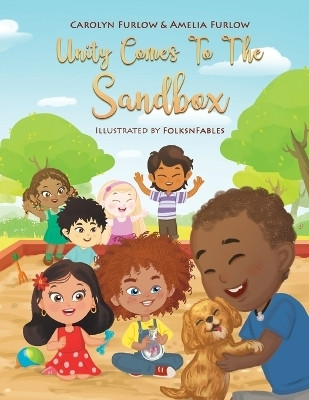 Unity Comes to The Sandbox(English, Paperback, Furlow Carolyn)