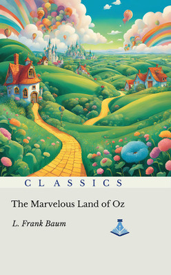 The Marvelous Land of Oz(Hardcover, L.Frank Baum)