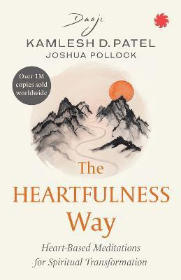 The Heartfulness Way(English, Paperback, (Daaji) Kamlesh D. Patel)