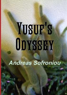Yusuf's Odyssey(English, Paperback, Sofroniou Andreas)