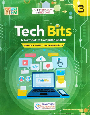 Inventant Tech Bits A Textbook of Computer Science class 3(Paperback, INVENTANT EDUCATION)