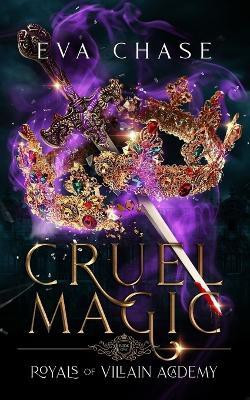 Cruel Magic(English, Paperback, Chase Eva)