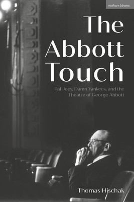 The Abbott Touch(English, Paperback, Hischak Thomas)
