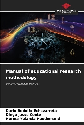 Manual of educational research methodology(English, Paperback, Echazarreta Dario Rodolfo)