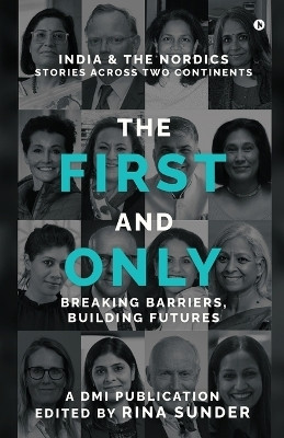 The First and Only(English, Paperback, A DMI Publication)
