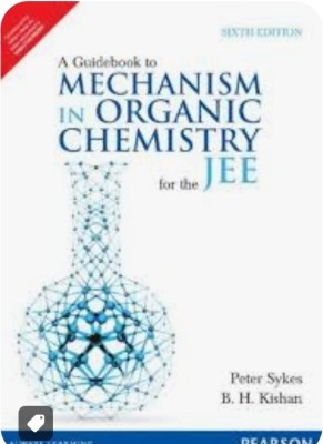 Mechanism in Organic Chemistry for the JEE(Paperback, Kishan)