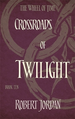 Crossroads Of Twilight(English, Paperback, Jordan Robert)