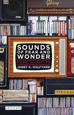 Sounds of Fear and Wonder(English, Electronic book text, Halfyard Janet K.)