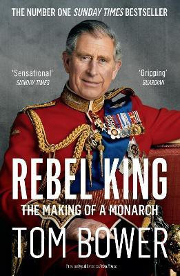 Rebel King(English, Paperback, Bower Tom)