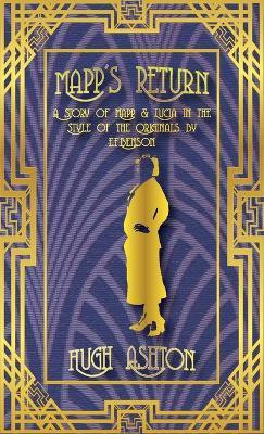 Mapp's Return(English, Paperback, Ashton Hugh)
