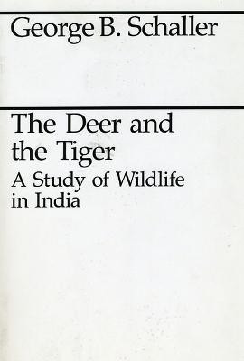 The Deer and the Tiger(English, Paperback, Schaller George B.)