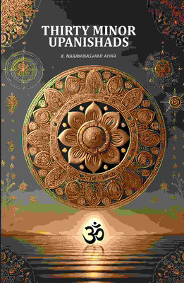 Thirty Minor Upanishads(Paperback, K. Narayanasvami Aiyar)