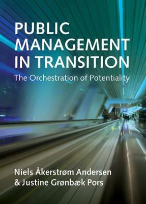 Public Management in Transition(English, Paperback, Akerstrom Andersen Niels)