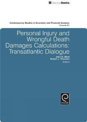 Personal Injury and Wrongful Death Damages Calculations  - A Trans-Atlantic Dialogue(English, Hardcover, unknown)