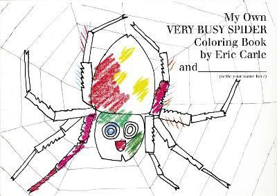 My Own Very Busy Spider Coloring Book(English, Paperback, Carle Eric)