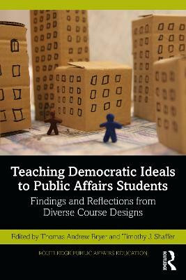 Teaching Democratic Ideals to Public Affairs Students(English, Paperback, unknown)