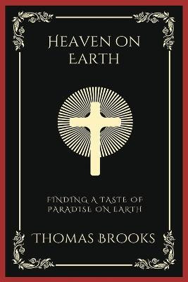 Heaven on Earth(English, Paperback, Brooks Thomas)
