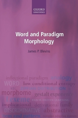 Word and Paradigm Morphology(English, Hardcover, Blevins James P.)