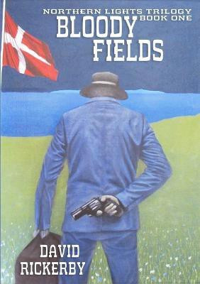 Bloody Fields(English, Paperback, Rickerby David)