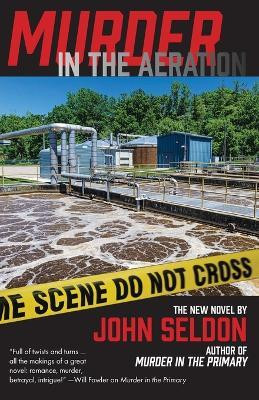 Murder in the Aeration(English, Paperback, Seldon John)