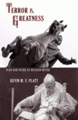 Terror and Greatness(English, Hardcover, Platt Kevin M. F.)